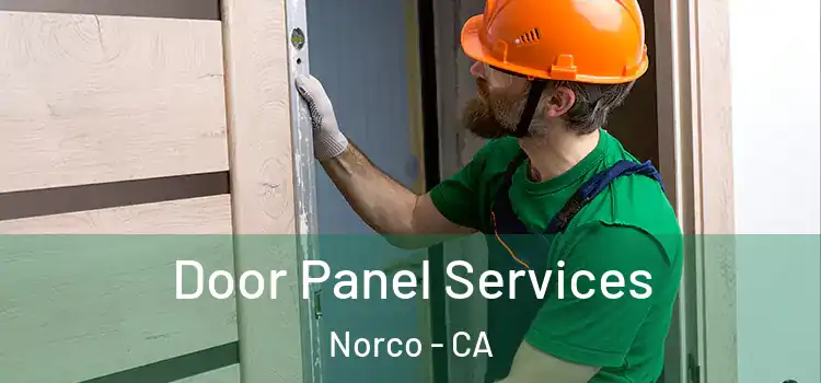 Door Panel Services Norco - CA