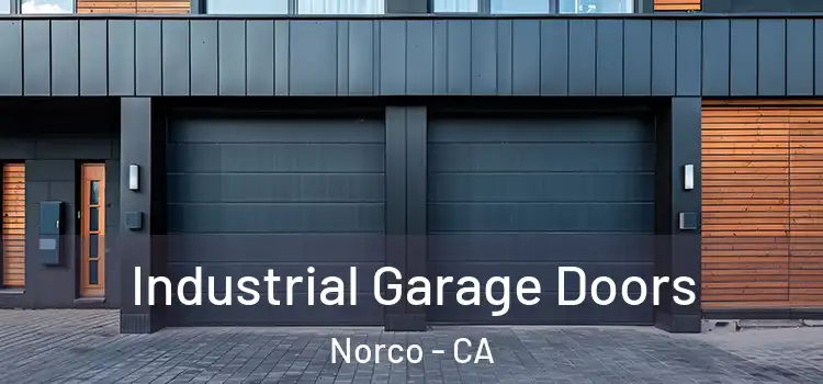  Industrial Garage Doors Norco - CA