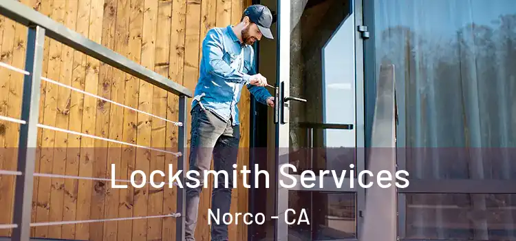  Locksmith Services Norco - CA