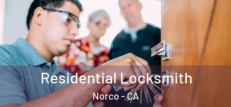 Residential Locksmith Norco - CA