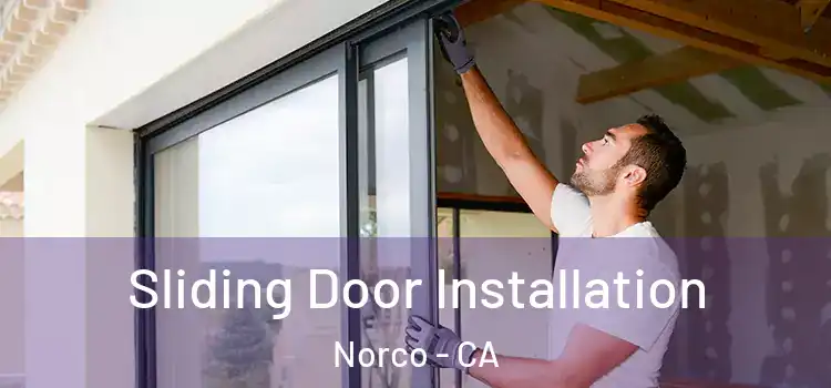  Sliding Door Installation Norco - CA