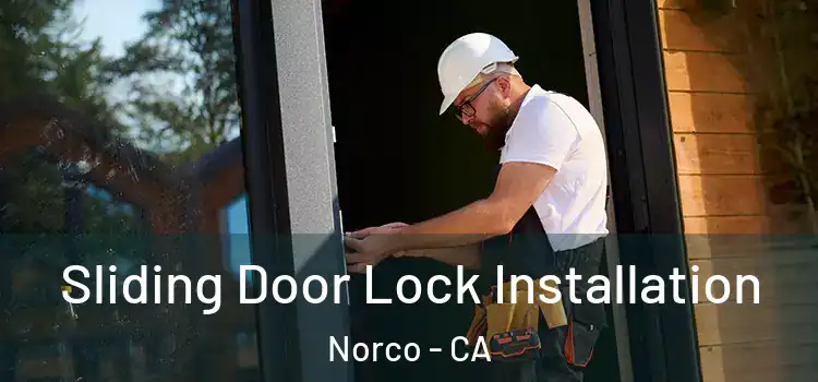 Sliding Door Lock Installation Norco - CA
