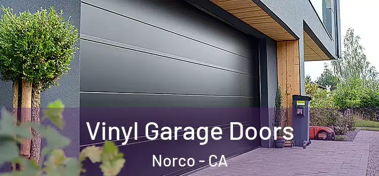  Vinyl Garage Doors Norco - CA